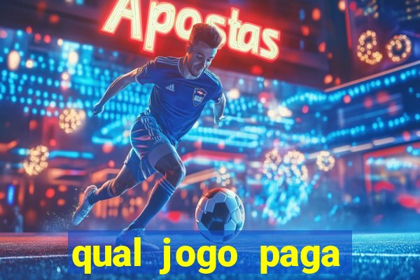 qual jogo paga dinheiro de verdade